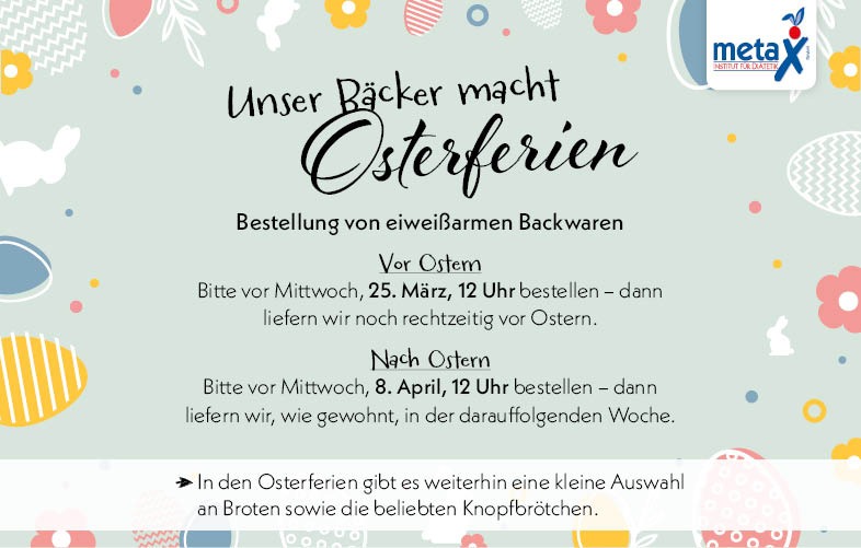 de_osterferien_backtage_2026 Unser Bäcker macht Urlaub! Info für die Bestellung eiwei´ßarmer Backwaren vor und nach Ostern!